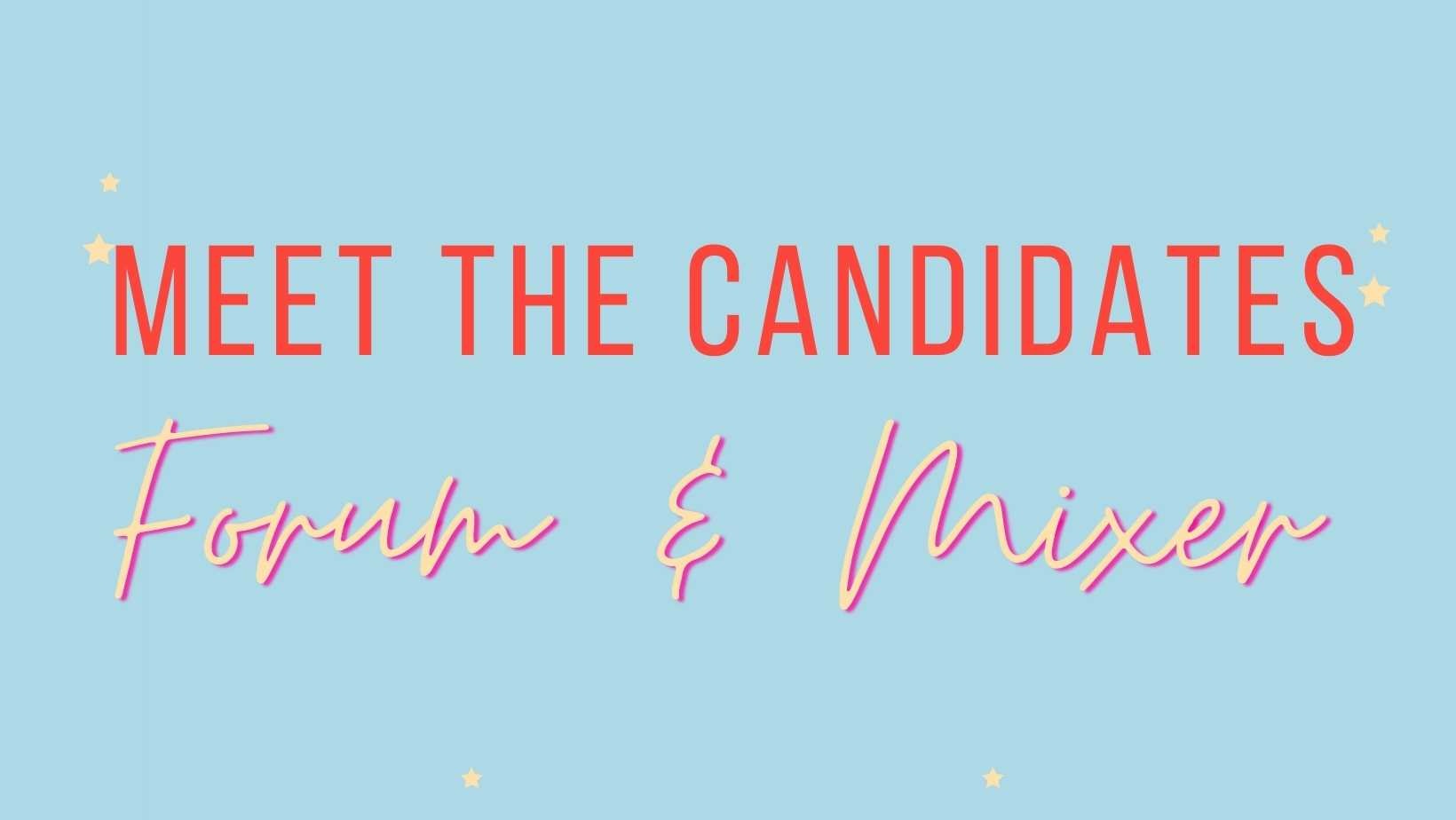 meet-the-candidate-forum-mixer