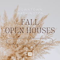 Fall Open Houses Downtown Washington